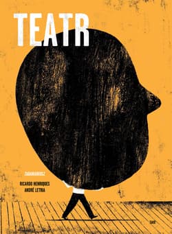 Teatr Zadaniariusz - Henriques Ricardo, Letria Andre