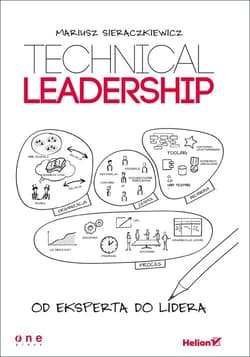 Technical leadership Od eksperta do lidera - Mariusz Sieraczkiewicz