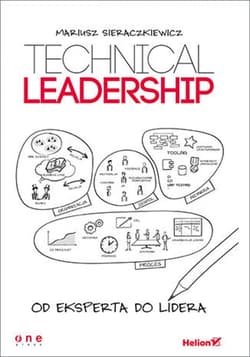 Technical Leadership. Od eksperta do lidera - ebook - Mariusz Sieraczkiewicz