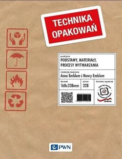 Technika opakowań Podstawy, materiały, procesy wytwarzania - Emblem Anne,  Emblem Henry