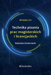 Technika pisania prac magisterskich.. - Radosław Zenderowski