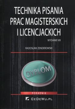 Technika pisania prac magisterskich i licencjackich - Radosław Zenderowski
