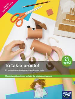 Technika To takie proste podręcznik dla klas 4-6 szkoły podstawowej EDYCJA 2021-2023 - Król Magdalena