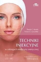 Techniki iniekcyjne - Kontis T.C.,  Lacombe V.G.