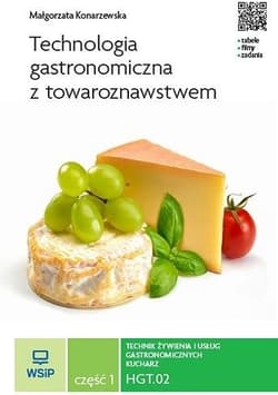Technologia gastronomiczna z towaroznawstwem - Małgorzata Konarzewska