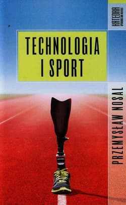 Technologia i sport - Nosal Przemysław