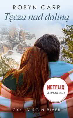 Tęcza nad doliną - Robyn Carr