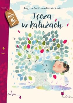 Tęcza w kałużach - Regina Golińska - Barancewicz