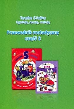 Teczka 5-latka. Zgaduję... Przew. metodyczny cz.2 - Katarzyna Kozłowska, Danuta Chrzanowska
