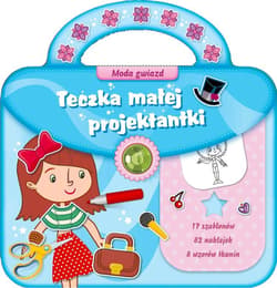 Teczka małej projektantki 2. Moda gwiazd - Praca zbiorowa