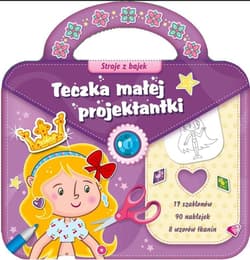 Teczka małej projektantki fiolet 2. Stroje bajek - Praca zbiorowa