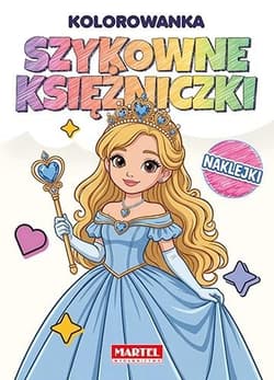 Tęczowa kolorowanka Szykowne księżniczki - Maciej Ratajczyk