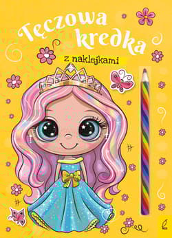 Tęczowa kredka Królewna - Opracowanie Zbiorowe