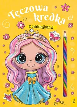 Tęczowa kredka Królewna - Opracowanie Zbiorowe