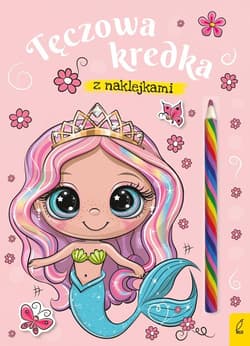 Tęczowa kredka Syrenka - Opracowanie Zbiorowe