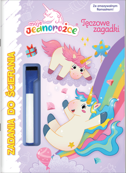 Tęczowe zagadki. Moje Jednorożce. Zadania do ścierania - Praca zbiorowa