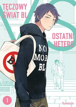 Tęczowy świat BL VS ostatni hetero. Tom 1 - Konkichi
