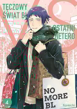 Tęczowy świat BL VS ostatni hetero. Tom 4 - Konkichi