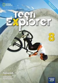 Teen Explorer 8 Podręcznik Szkoła podstawowa - Bandis Angela, Shotton Diana, Gormley Katrina