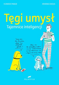 Tęgi umysł Tajemnice inteligencji - Pinaud Florence, Assous Severine