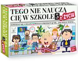 Tego nie nauczą Cię w szkole 5 o Życiu