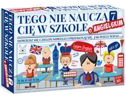 Tego nie nauczą Cię w szkole 7 o Angielskim