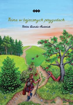 Teina w bajecznych przygodach - Térésa Gianolio-Ruszniak