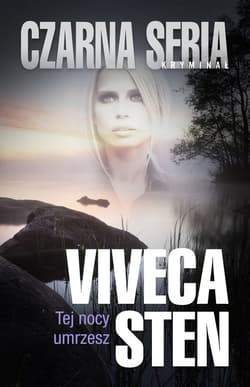 Tej nocy umrzesz - ebook - Viveca Sten