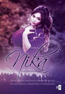 Teksański klan Nika - Adamska Grażyna A.
