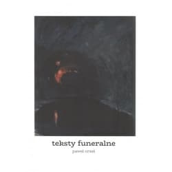 Teksty funeralne - Paweł Orzeł