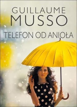 Telefon od anioła - Guillaume  Musso, Guillaume Musso