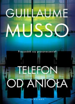 Telefon od anioła - Guillaume Musso