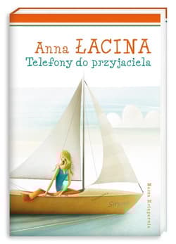 Telefony do przyjaciela - Anna Łacina