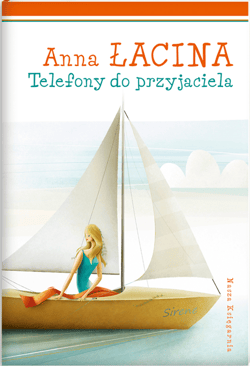 Telefony do przyjaciela - ebook - Anna Łacina