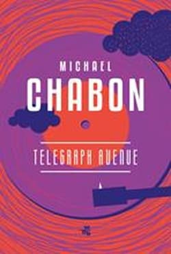 Telegraph Avenue - Michael Chabon