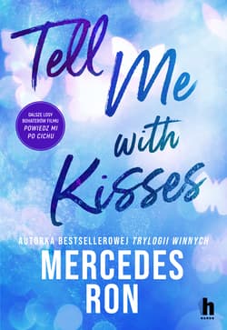 Tell me with kisses - Mercedes Ron