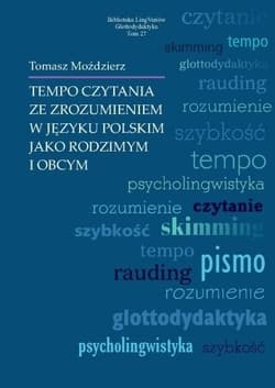 Tempo czytania ze zrozumieniem w języku polskim jako rodzimym i obcym - Moździerz Tomasz