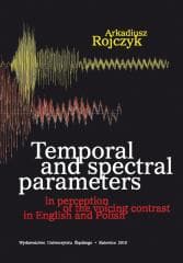 Temporal and spectral parameters in perception... - Arkadiusz Rojczyk