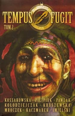 Tempus Fugit. Tom 2 - Opracowanie Zbiorowe, Opracowanie zibiorowe