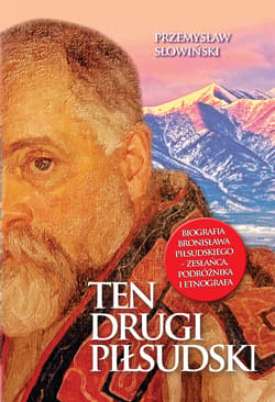 Ten drugi Piłsudski - ebook - Przemysław Słowiński