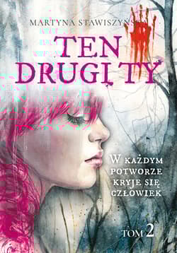 Ten drugi ty. Tom 2 - Martyna Stawiszyńska
