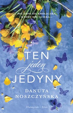 Ten jeden jedyny - ebook - Danuta Noszczyńska