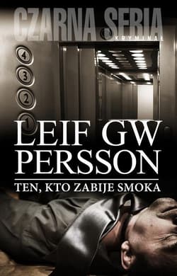 Ten, kto zabije smoka - Leif GW Persson