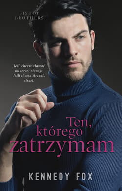 Ten, którego zatrzymam - ebook