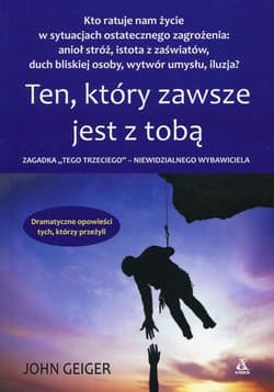 Ten, który zawsze jest z tobą - Geiger John