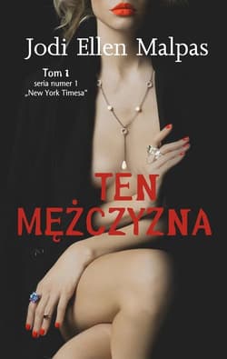 Ten Mężczyzna - Jodi Ellen Malpas