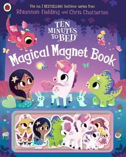 Ten Minutes to Bed: Magical Magnet Book - Fielding Rhiannon