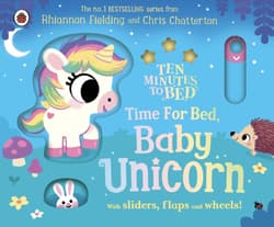 Ten Minutes to Bed. Time for Bed, Baby Unicorn - Fielding Rhiannon