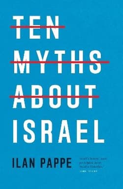 Ten myths about Israel wer. angielska - Ilan Pappe