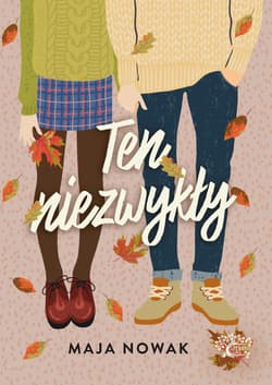 Ten niezwykły - Maja Nowak